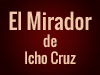 El Mirador de Icho Cruz - Icho Cruz